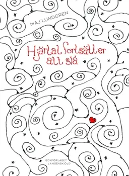 Hjärtat fortsätter att slå
